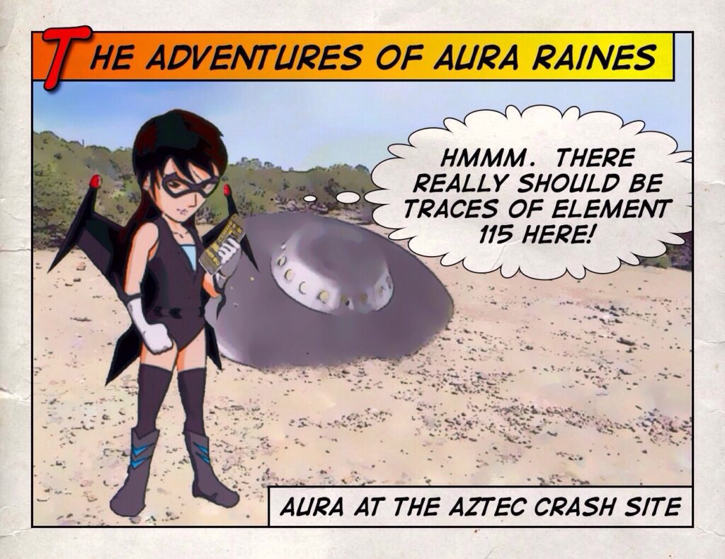 Captain Aura Raines investigating the Aztec Crash