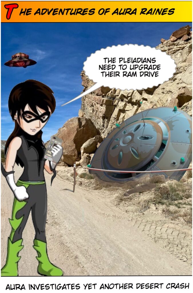 UFO Crash Site #1 - The Adventures of Aura Raines