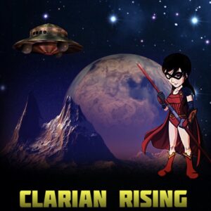 The adventures of Aura Raines in Clarian Rising